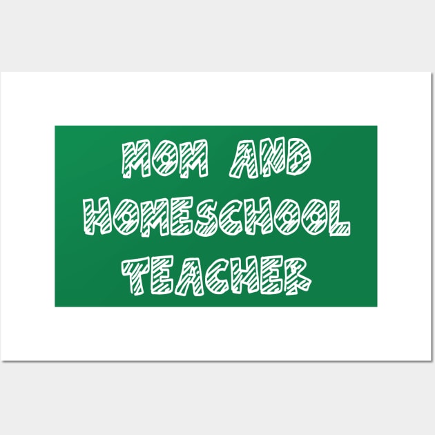 Mom and Homeschool Teacher Wall Art by yayor